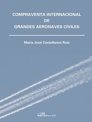 cover image of Compraventa internacional de grandes aeronaves civiles
